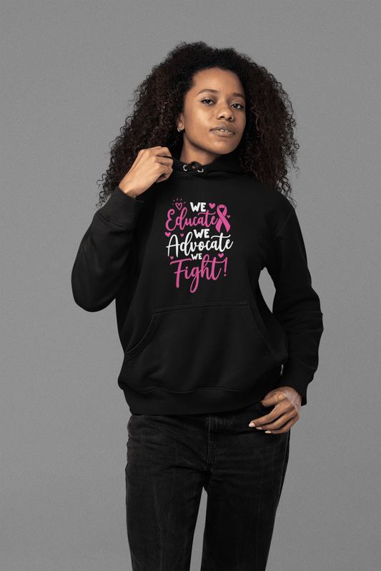 We educate. We advocate. We fight! Hoodie (Heart) - Sharp Tact Kreativ | Tees & Gifts with Encouraging Messages to Brighten Your Day with a Bit of Wit